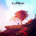 Illenium - Ashes (Remixes) '2016