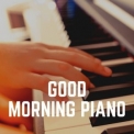Piano Piano - Good Morning Piano '2022