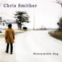 Chris Smither - Honeysuckle Dog '2004