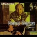 Kenny Barron - Soft Spoken Here '1997