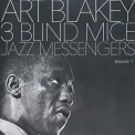 Art Blakey - Three Blind Mice Vol 1 '2015