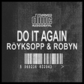 Röyksopp - Do It Again (Remixes) '2014