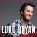Luke Bryan - Crash My Party (International Tour Edition) '2013