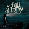 The Fall Of Troy - Phantom On The Horizon '2008