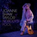 Joanne Shaw Taylor - Nobody's Fool '2022