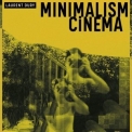 Laurent Dury - Minimalism Cinema '2021