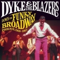 Dyke & The Blazers - Down On Funky Broadway: Phoenix (1966-1967) '2021