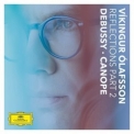 Vikingur Olafsson - Reflections Pt. 2 / Debussy: Canope '2021