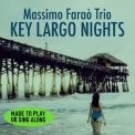 Massimo Faraò Trio - Key Largo Nights (Made to Play or Sing Along) '2022