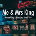 Denise King - Me and Mrs King '2022