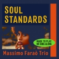 Massimo Faraò Trio - Soul Standards (Made to Play or Sing Along) '2022