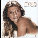Sheila - Toutes Ces Vies - Les Chansons Incontournables '2008