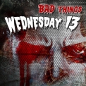 Wednesday 13 - Bad Things '2020