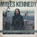 Myles Kennedy - The Ides of March '2021