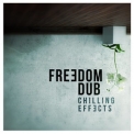 Freedom Dub - Chilling Effects '2014