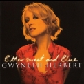 Gwyneth Herbert - Bittersweet And Blue '2005