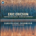 Eric Ericson - European Choral Music (Europäische Chormusik) '2014