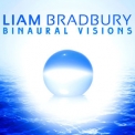 Liam Bradbury - Binaural Visions '2015