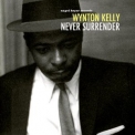 Wynton Kelly - Never Surrender '2018