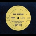 Bud Freeman - Tenor Sax And Orchestra / Bud Freeman '2007