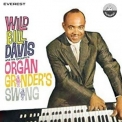 Wild Bill Davis - Organ Grinders Swing '2019
