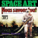 Space Art - Nous Savons Tout / Melodie Moderne '1978