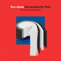 Tom Jones - Surrounded By Time (The Hourglass Edition) '2021