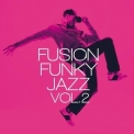 Various Artists - Fusion Funky Jazz Vol.2 '2021