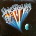 Shotgun - Shotgun IV '1980