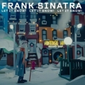 Frank Sinatra - Let It Snow! Let It Snow! Let It Snow! '2020