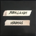 Fontaines D.C. - Darklands Versions '2019