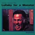 Dexter Gordon - Lullaby for a Monster '2016