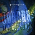 Prefab Sprout - Jordan: The Comeback '1990