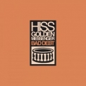 Hiss Golden Messenger - Bad Debt '2010