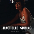 Rachelle Spring - Taste Of Love '2022