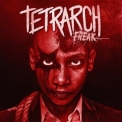 Tetrarch - Freak '2017