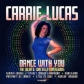 Carrie Lucas - Dance With You - The Solar & Constellation Albums '2018