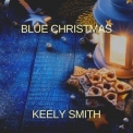 Keely Smith - Blue Christmas '2014