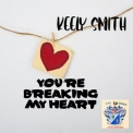 Keely Smith - You're Breaking My Heart '2019