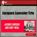 Jacques Loussier Trio - Jacques Loussier Joue Kurt Weill (Album of 1962) '2020