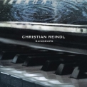 Christian Reindl - Raindrops '2018