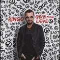 Ringo Starr - Give More Love '2017