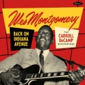 Wes Montgomery - Back on Indiana Avenue: The Carroll DeCamp Recordings '2019
