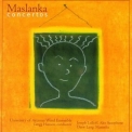 Joseph Lulloff - Maslanka: Concertos '2000