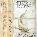Frozen Tears - Wasteland '1999