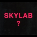 Skylab - ? [CDM] '1997