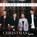 Anthem Lights - Christmas Hymns '2018