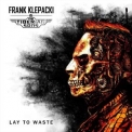 Frank Klepacki - Lay to Waste '2022