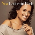 Noa - Letters to Bach '2019