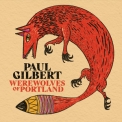 Paul Gilbert - Werewolves of Portland '2021